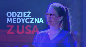 Odzież medyczna z USA – nowości w ofercie amerykańskich marek